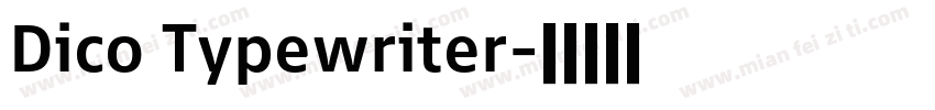 Dico Typewriter字体转换